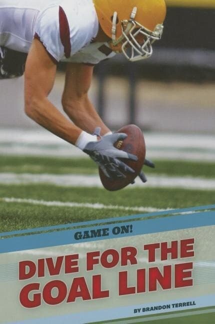 Dive for the Goal Line