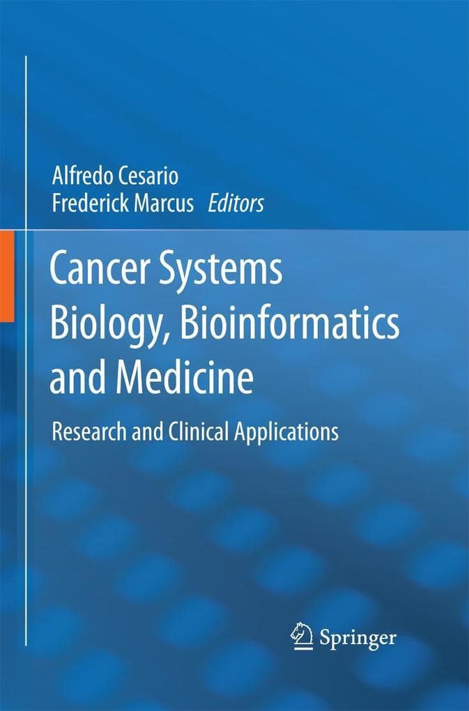 Cancer Systems Biology, Bioinformatics and Medicine
