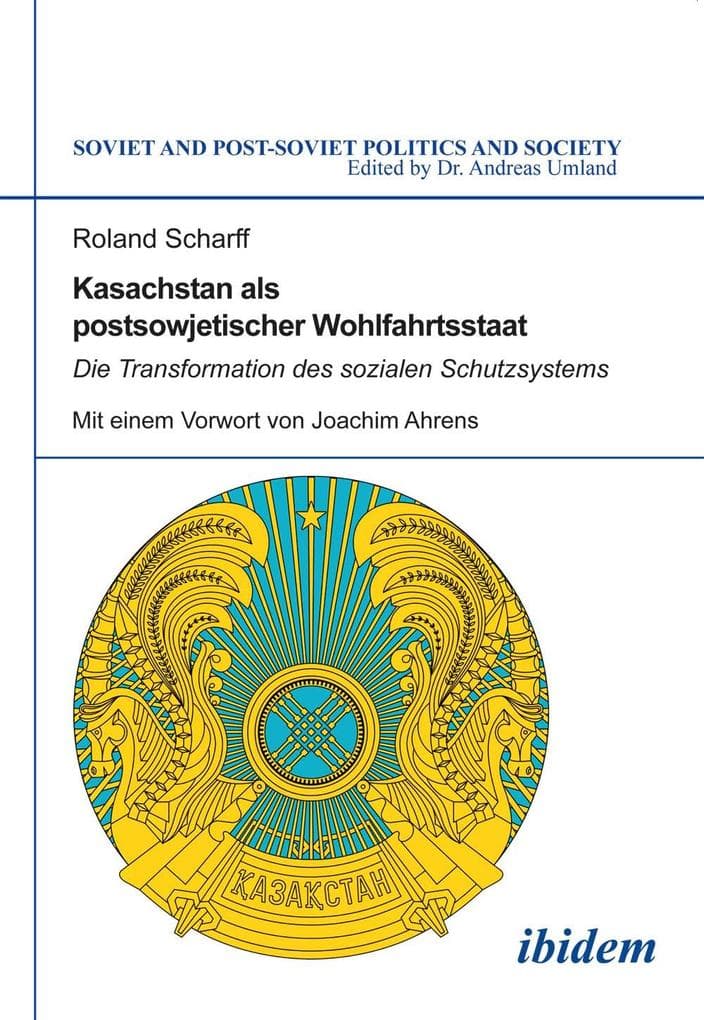 Kasachstan als postsowjetischer Wohlfahrtsstaat