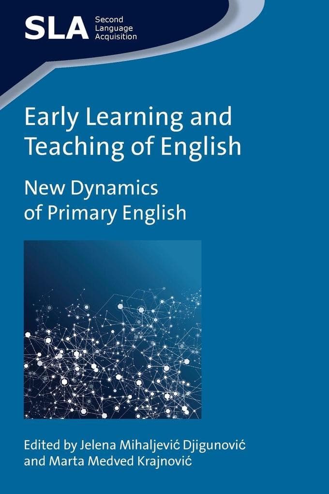 Early Learning and Teaching of English