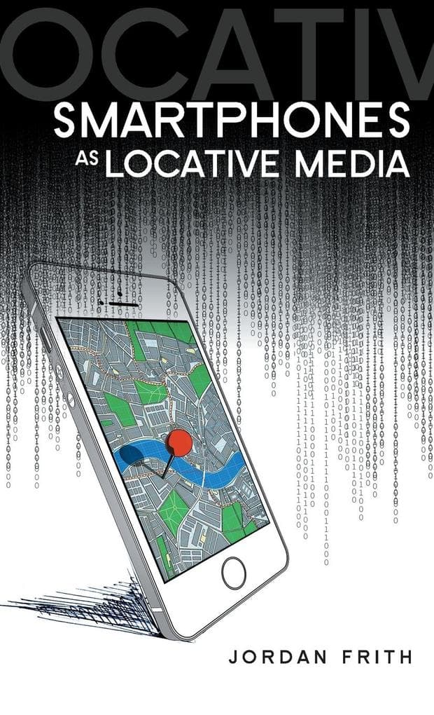 Smartphones as Locative Media