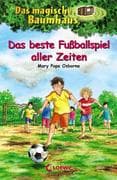 Das magische Baumhaus 50. Das beste Fußballspiel aller Zeiten