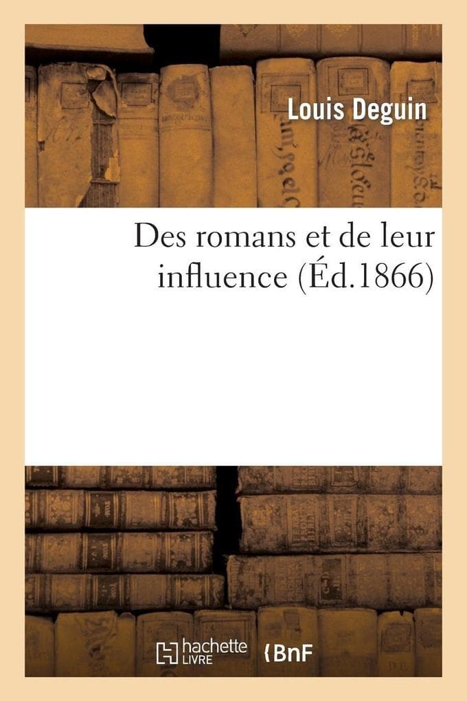 Des romans et de leur influence