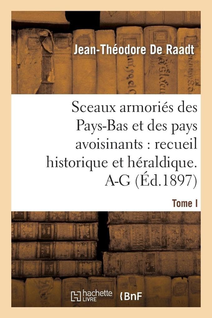 Sceaux armoriés des Pays-Bas et des pays avoisinants