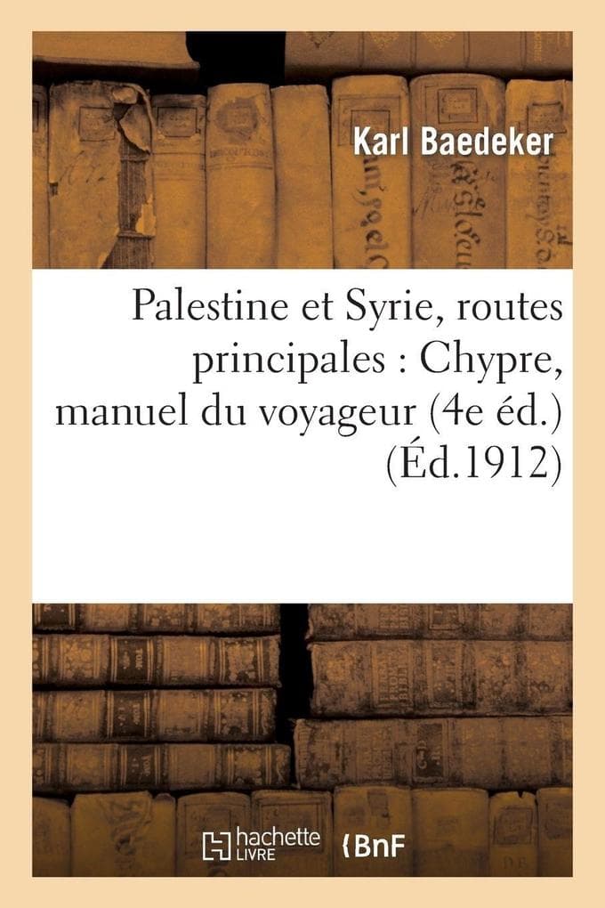 Palestine et Syrie, routes principales