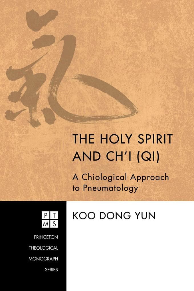 The Holy Spirit and Ch'i (Qi)
