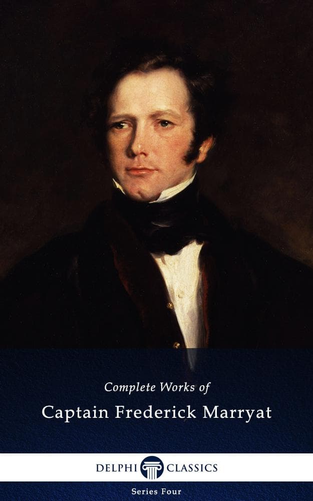 Delphi Complete Works of Captain Frederick Marryat (Illustrated)
