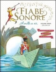Le più belle fiabe sonore. A mille ce n'è...