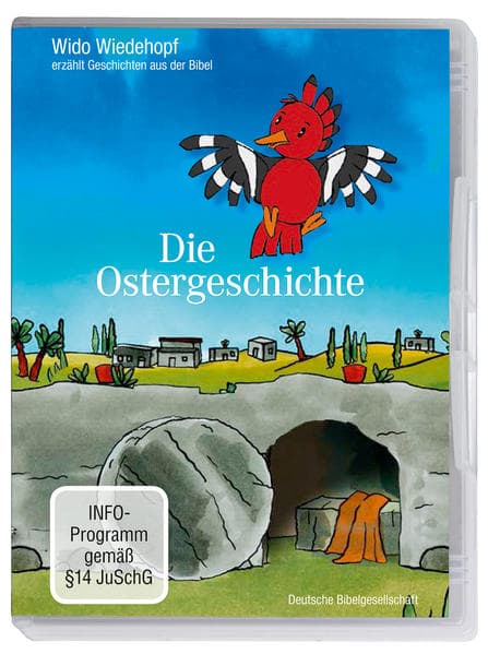 Wido Wiedehopf erzählt Geschichten aus der Bibel: Die Ostergeschichte