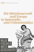Neue Fischer Weltgeschichte Band 3