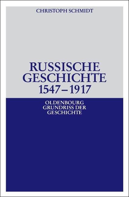 Russische Geschichte 1547-1917