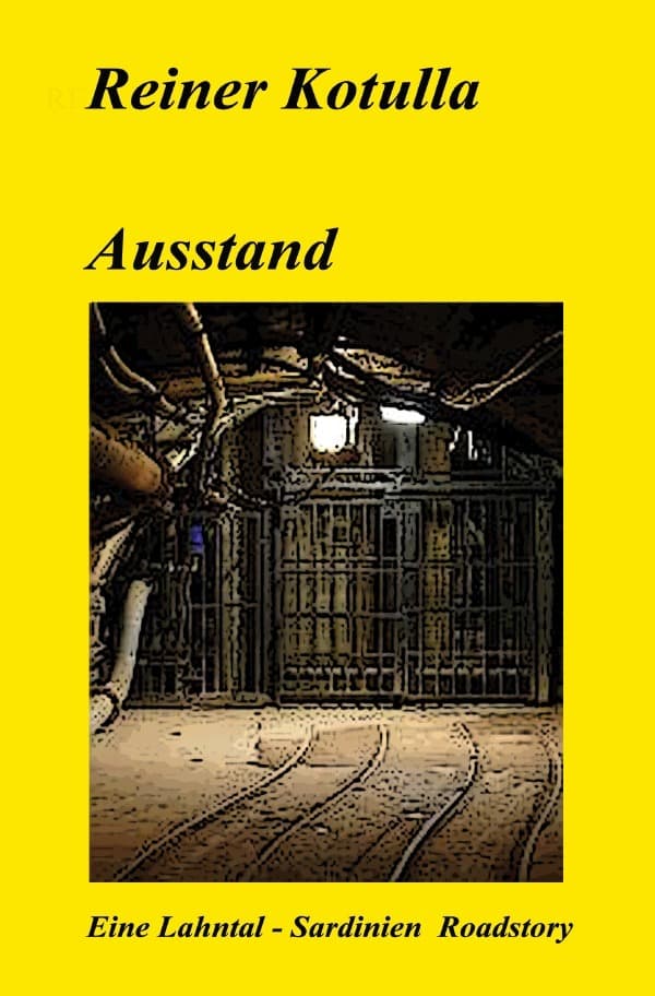 Ausstand: Eine Lahntal-Sardinien-Roadstory