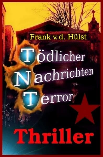 TNT-Tödlicher Nachrichten Terror: Terror-Alarm in Berlin