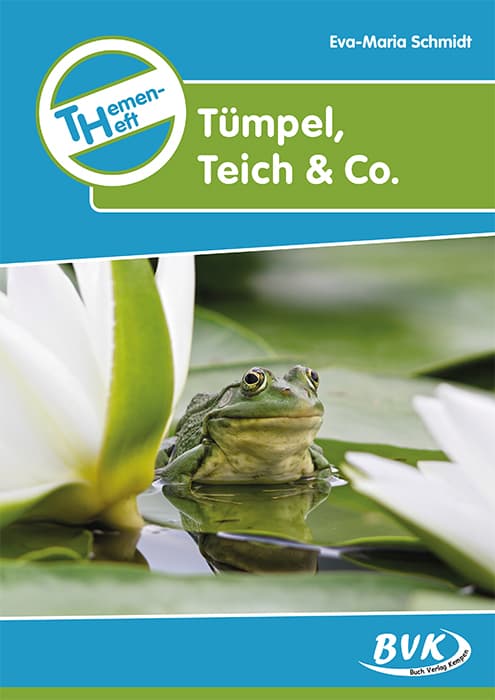 Themenheft "Tümpel, Teich & Co."