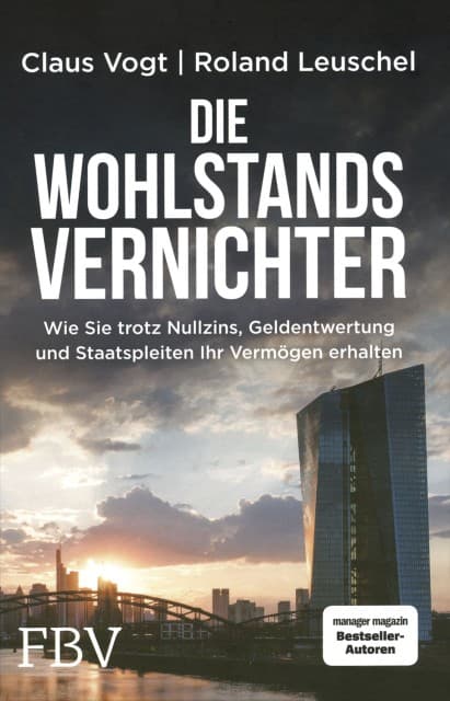 Die Wohlstands Vernichter