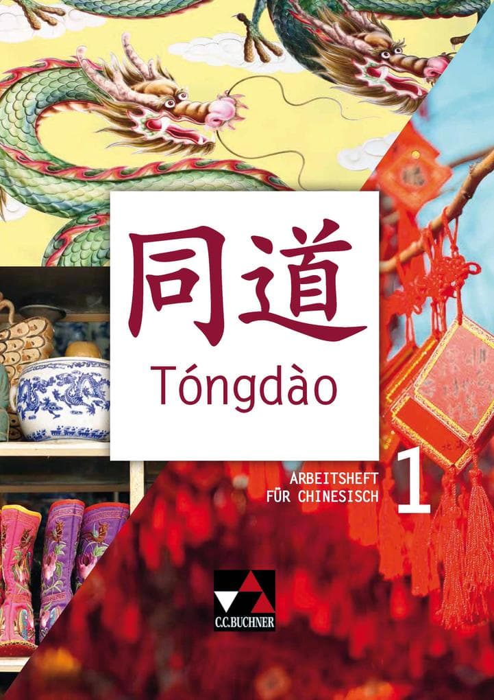 Tóngdào. Arbeitsheft 1