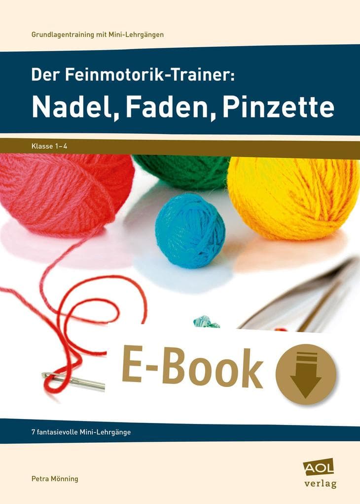 Der Feinmotorik-Trainer: Nadel, Faden, Pinzette