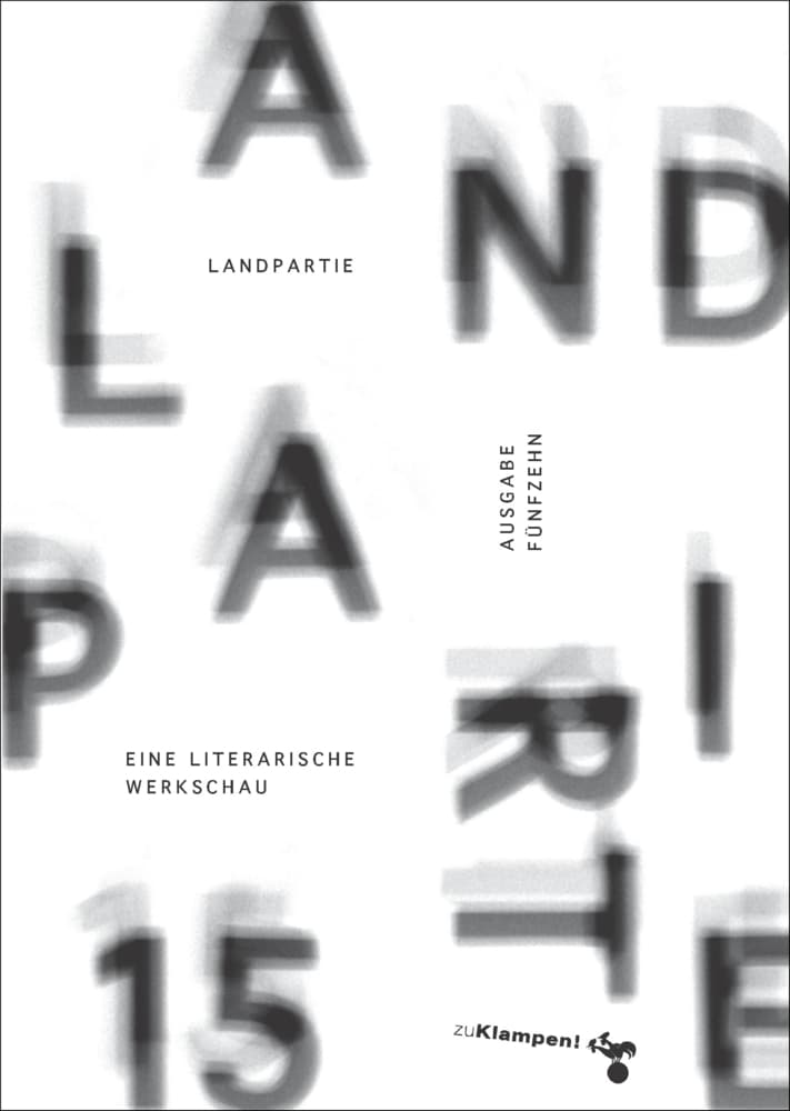 Landpartie 15: Eine literarische Werkschau