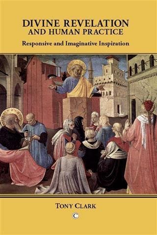 Divine Revelation and Human Practice