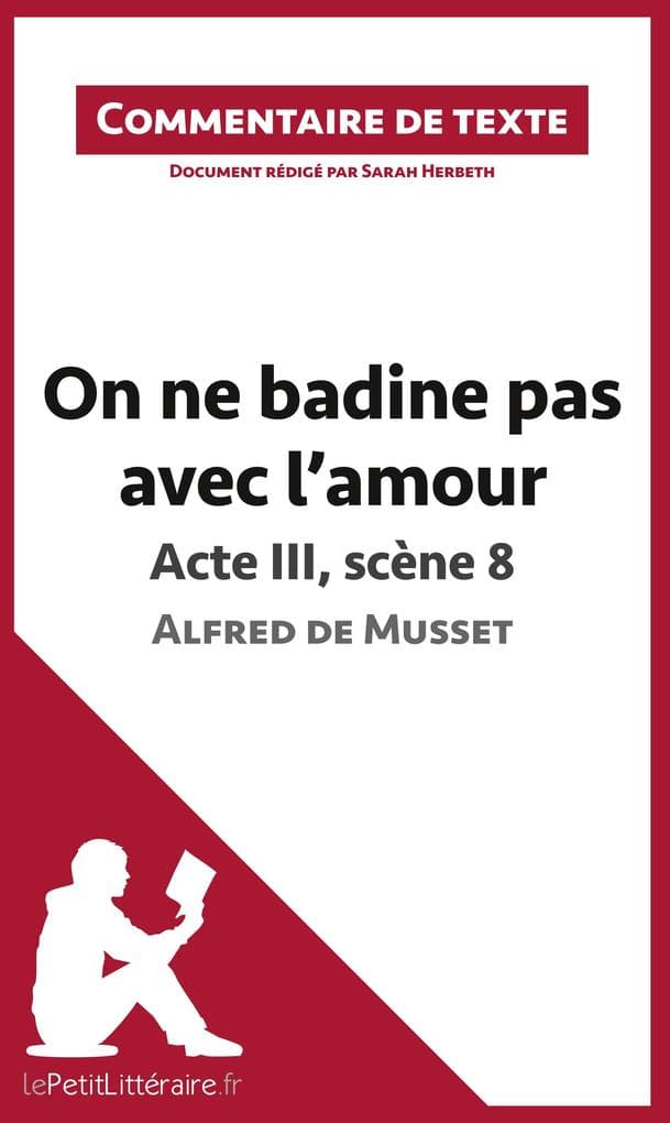 On ne badine pas avec l'amour de Musset - Acte III, scène 8