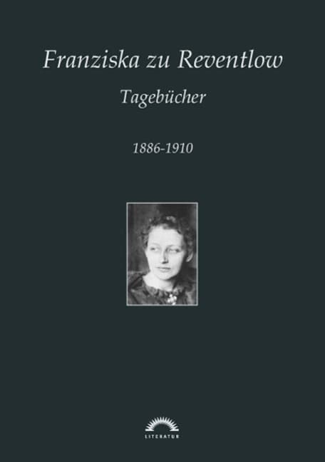 Franziska zu Reventlow: Werke 3 - Tagebücher