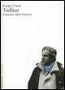 Truffaut. Il piacere della finzione