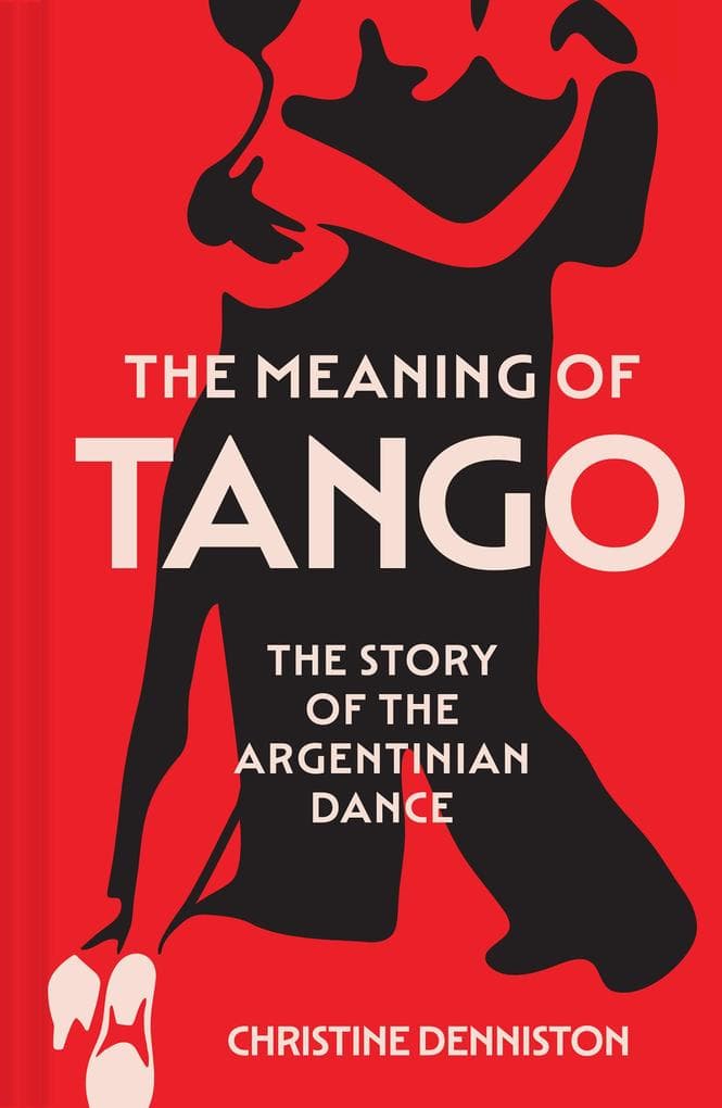 The Meaning Of Tango