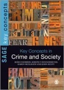 Key Concepts in Crime and Society
