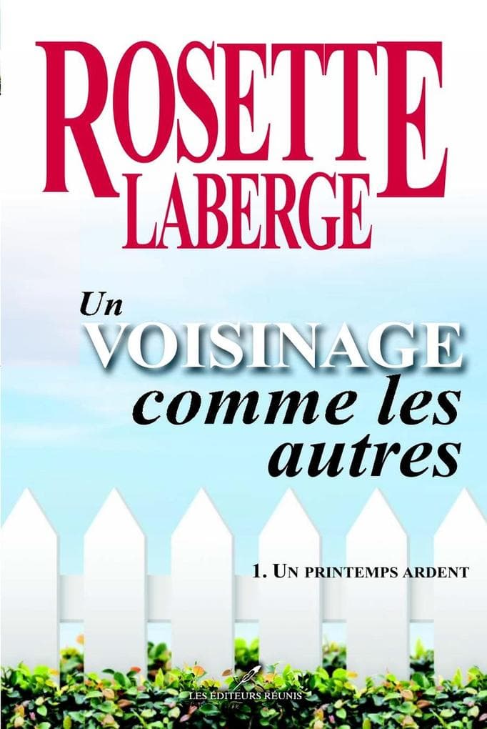 Un voisinage comme les autres 01 : Un printemps ardent