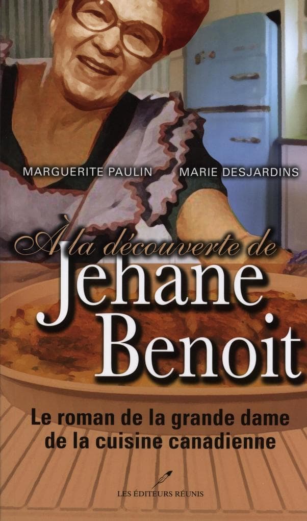 la decouverte de Jehane Benoit