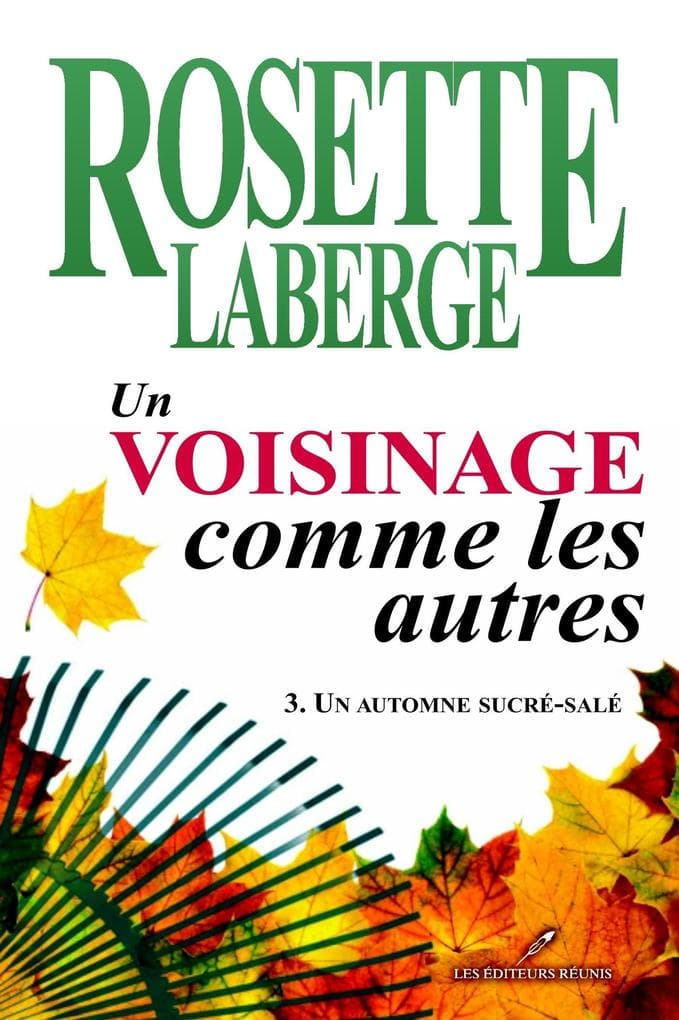Un voisinage comme les autres 03 : Un automne sucre-sale