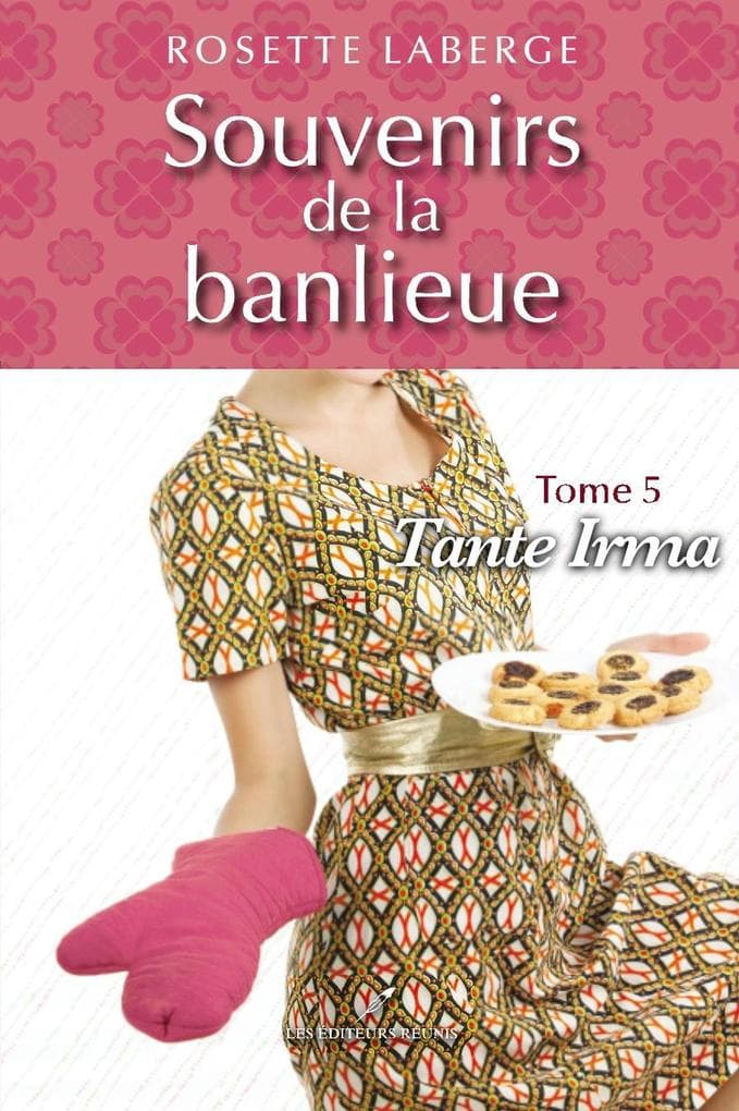 Souvenirs de la banlieue 5 : Tante Irma