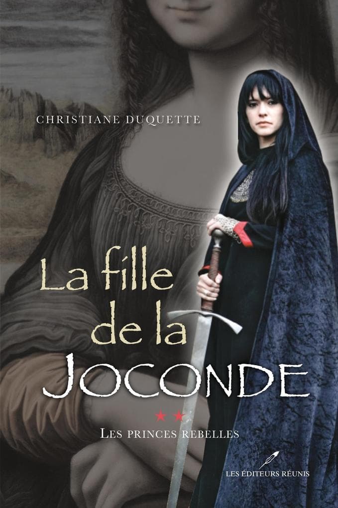 La fille de la Joconde 02 : Les princes rebelles