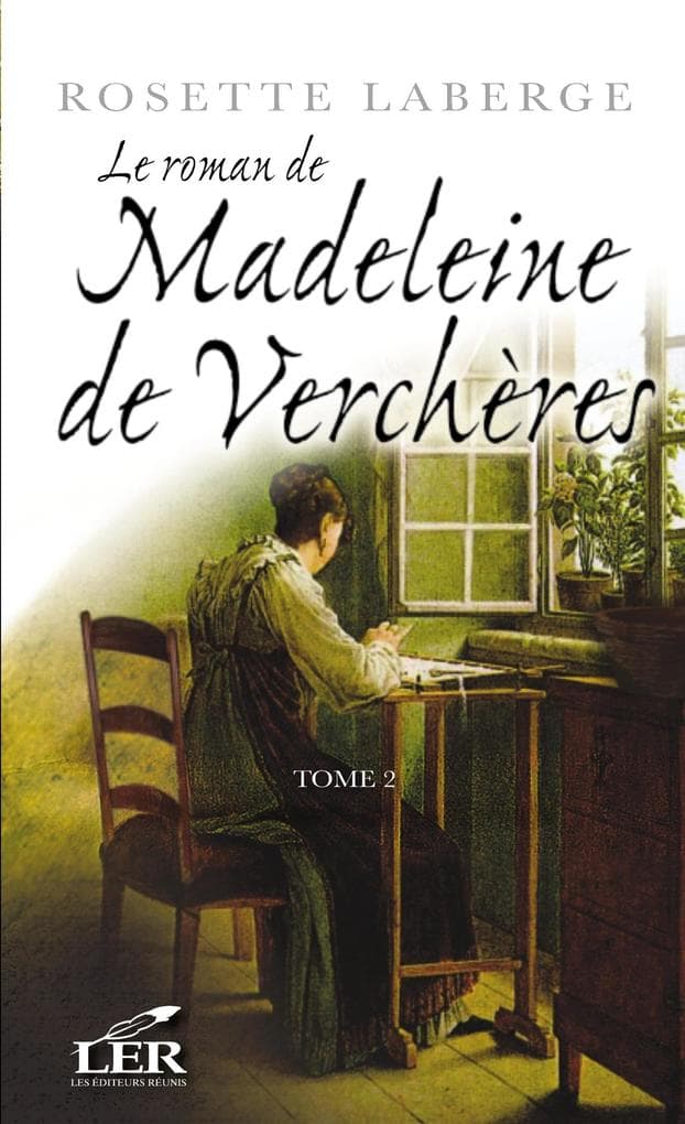 Le roman de Madeleine de Vercheres 2