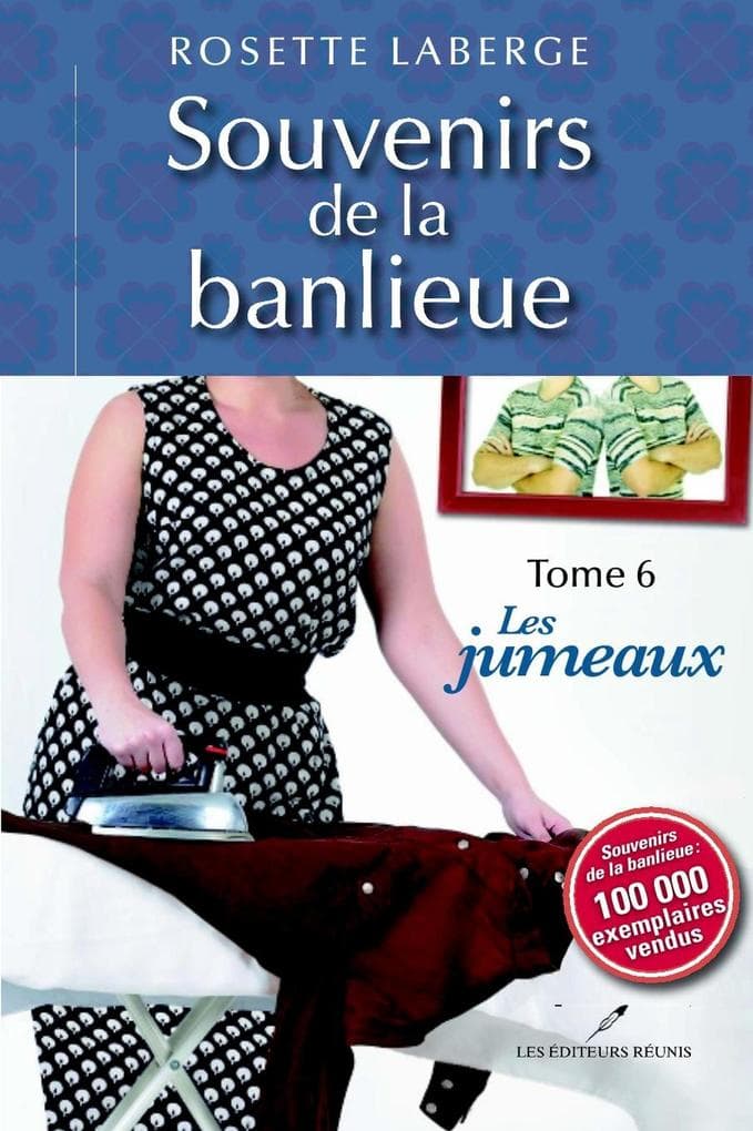 Souvenirs de la banlieue 6 : Les jumeaux