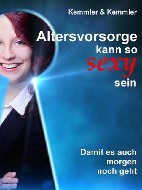 Altersvorsorge kann so sexy sein