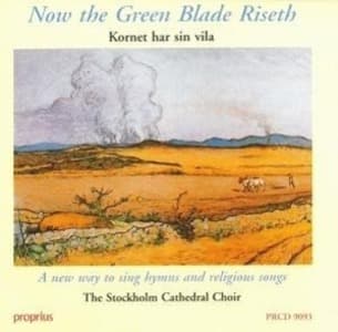 Now the Green Blade Riseth