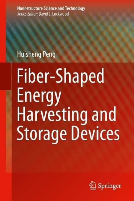 Fiber-Shaped Energy Harvesting and Storage Devices