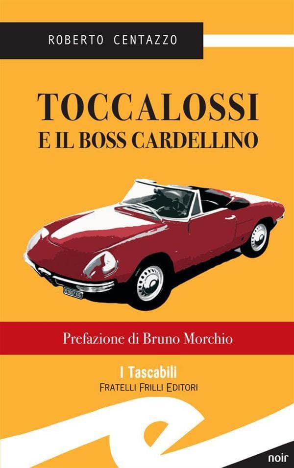 Toccalossi e il boss Cardellino