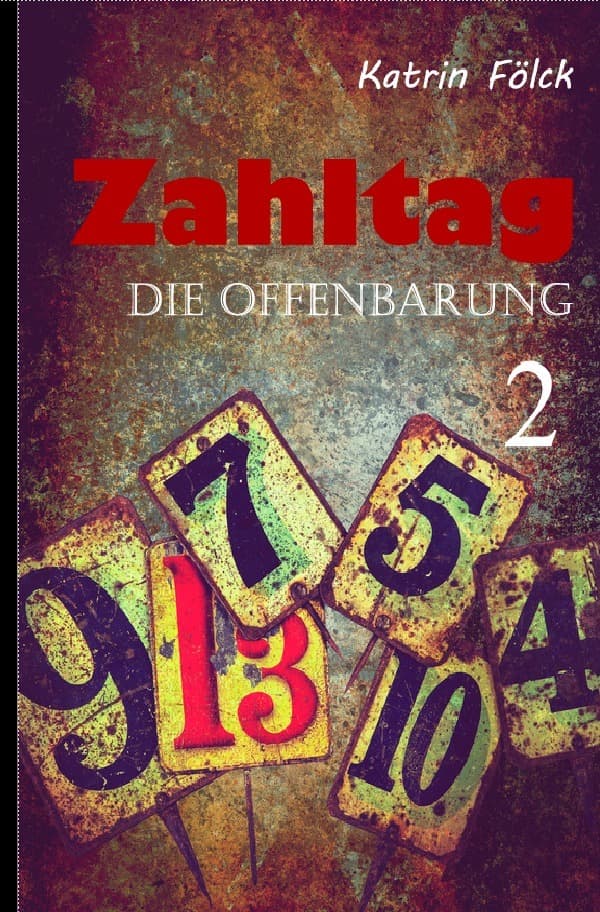 Zahltag: Die Offenbarung, Teil 2