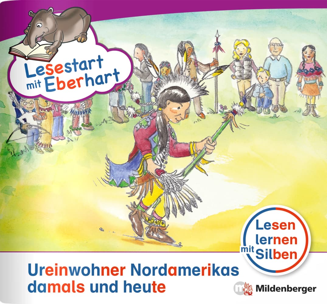 Lesestart mit Eberhart: Ureinwohner Nordamerikas damals und heute