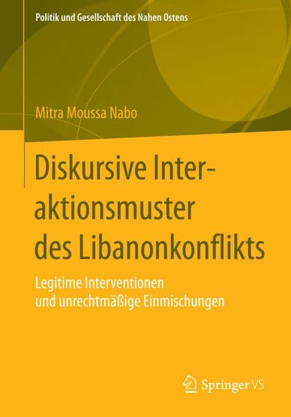 Diskursive Interaktionsmuster des Libanonkonflikts