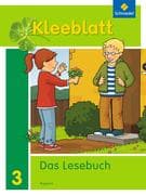 Kleeblatt. Das Lesebuch. Schulbuch. Bayern