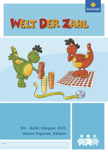 Welt der Zahl - I-Materialien. Geld, Längen, Zeit, ebene Figuren, Sachrechnen (D4)