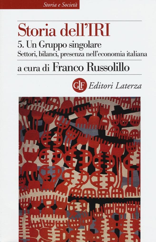 Un gruppo singolare. Settori, bilanci, presenza nell'economia italiana