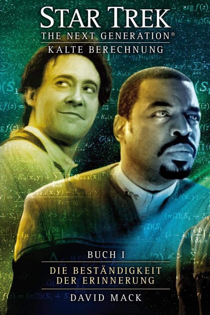 Star Trek, The Next Generation - Kalte Berechnung: Die Beständigkeit der Erinnerung