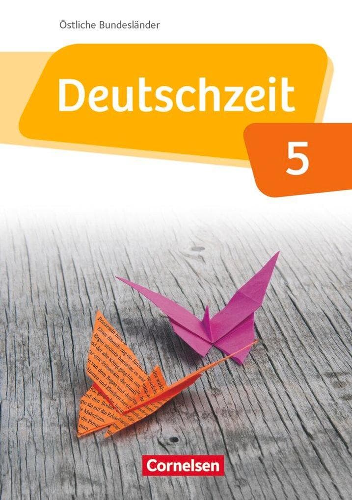 Deutschzeit 5. Schuljahr. Schülerbuch Östliche Bundesländer und Berlin