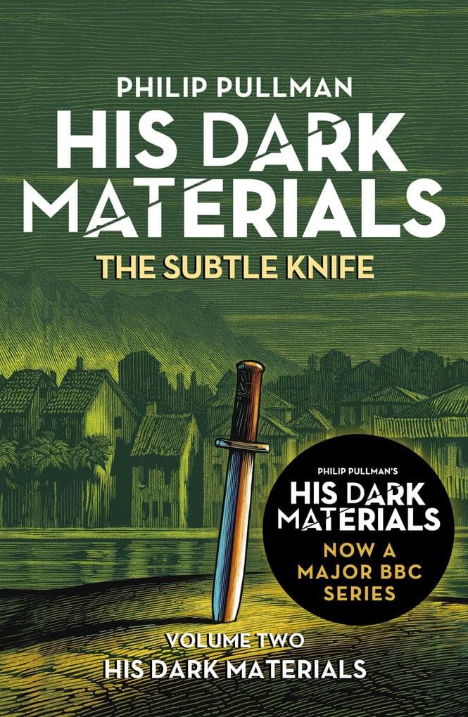 The Subtle Knife: His Dark Materials 2