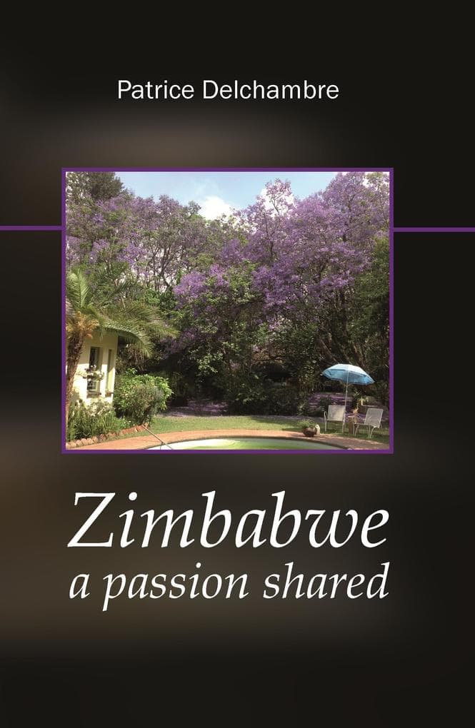 Zimbabwe a passion shared