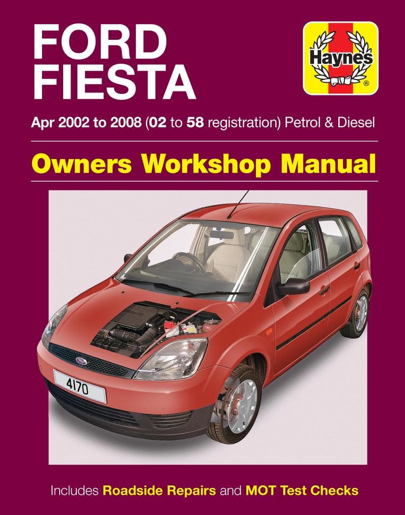 Ford Fiesta Petrol & Diesel (Apr 02 - 08) Haynes Repair Manual